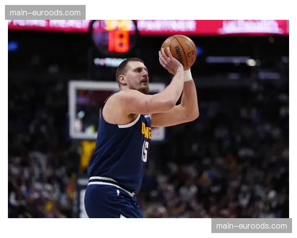 约基奇场均25分12篮板9助攻创历史纪录仍为MVP有力竞争者